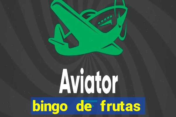 bingo de frutas para imprimir pdf